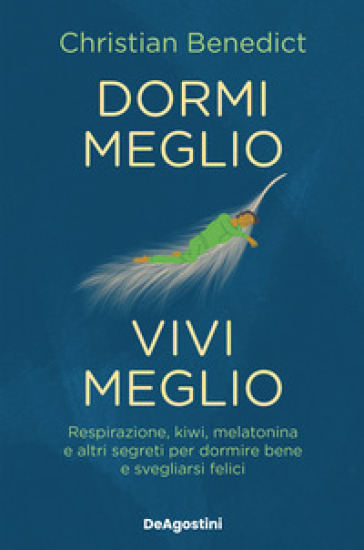 DORMI MEGLIO, VIVI MEGLIO. RESPIRAZIONE,