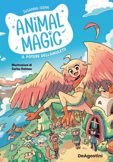 Animal magic 1. Il potere dell'amuleto