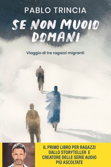 Se non muoio domani
