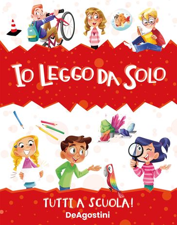Io leggo da solo. Tutti a scuola!
