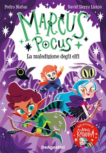 Marcus Pocus. La maledizione degli elfi