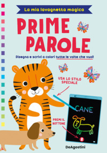 PRIME PAROLE. LA MIA LAVAGNETTA MAGICA.