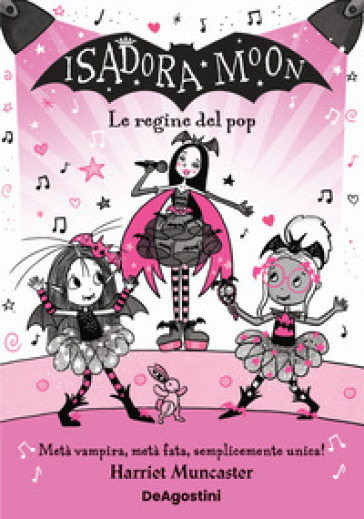 LE REGINE DEL POP. ISADORA MOON
