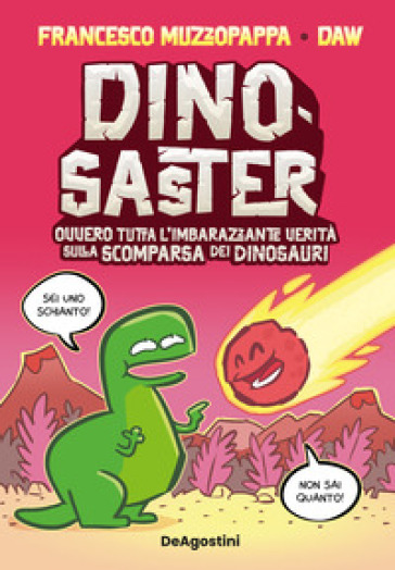 DINOSASTER. OVVERO TUTTA L'IMBARAZZANTE