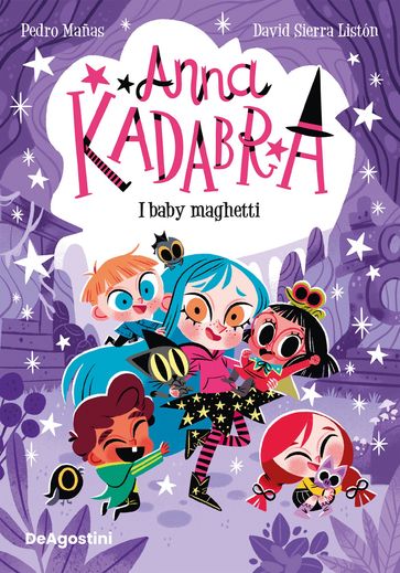 Anna Kadabra. I baby maghetti