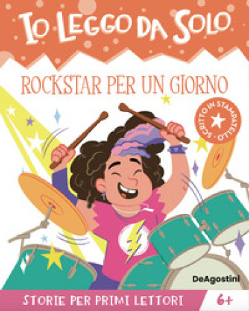Rockstar per un giorno. Io leggo da solo