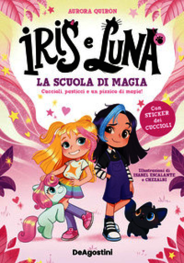 La scuola di magia. Iris & Luna. Vol. 1