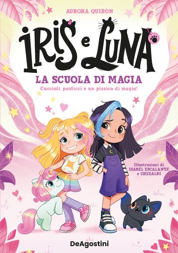 Iris e Luna. La scuola di magia
