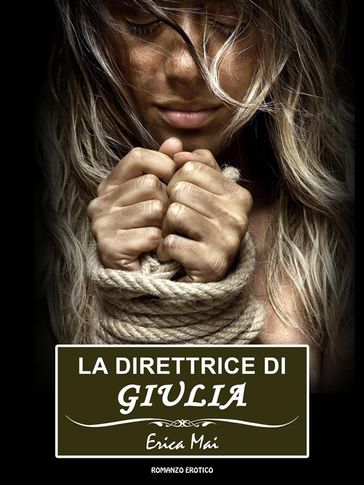 La direttrice di Giulia