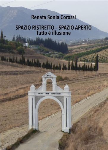 Spazio Ristretto - Spazio Aperto