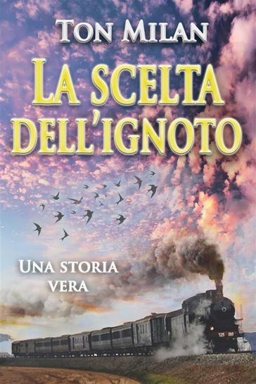 La scelta dell'ignoto