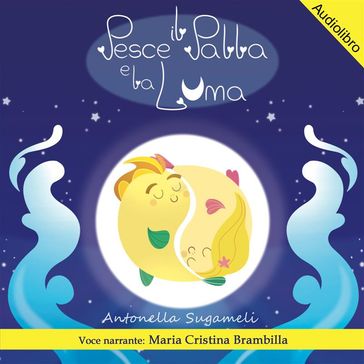 Il Pesce Palla e la Luna