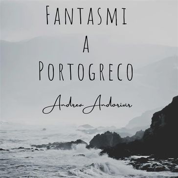 Fantasmi a Portogreco