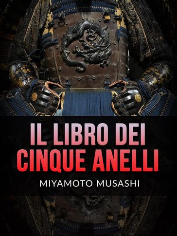 Il Libro dei Cinque Anelli (Tradotto)