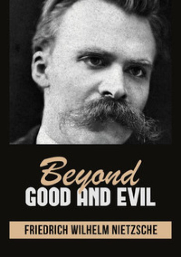 Beyond good and evil