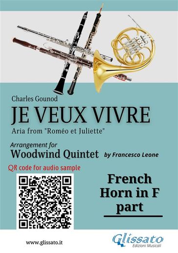 French Horn in F part of "Je veux vivre" for Woodwind Quintet