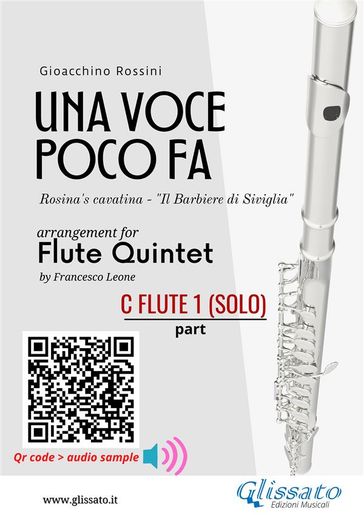 C Flute 1 (solo) part of "Una voce poco fa" for Flute Quintet