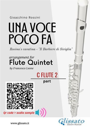 C Flute 2 part of "Una voce poco fa" for Flute Quintet