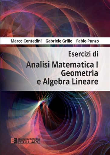 Esercizi di Analisi Matematica 1 Geometria e Algebra Lineare