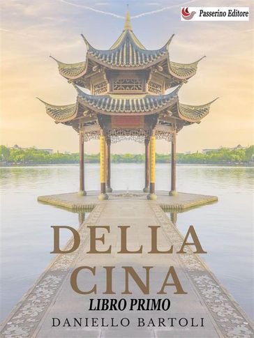 Della Cina - Libro Primo