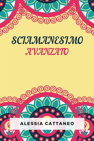 Sciamanesimo Avanzato