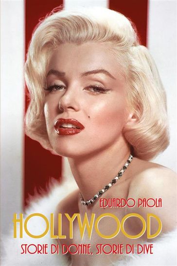 HOLLYWOOD - storie di donne, storie di dive