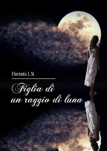 Figlia di un raggio di luna