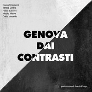 Genova dai contrasti