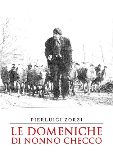 Le domeniche di nonno Checco