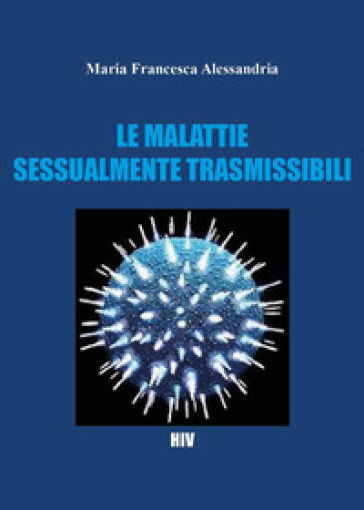 Le malattie sessualmente trasmissibili