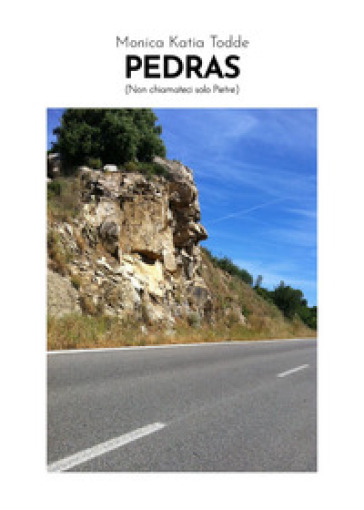 Pedras (Non chiamateci solo Pietre)