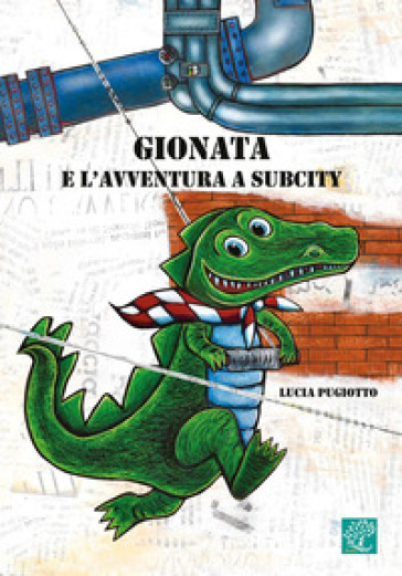 Gionata e l'avventura a Subcity