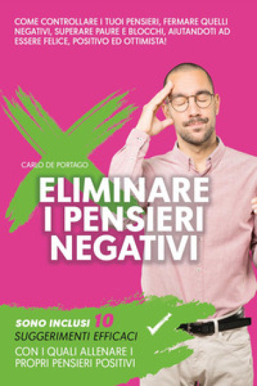 Eliminare i pensieri negativi
