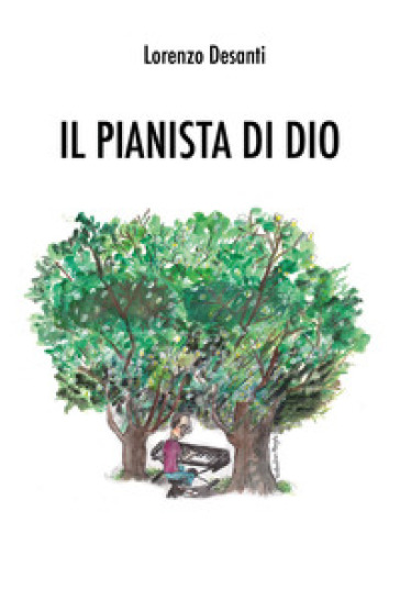 Il pianista di Dio
