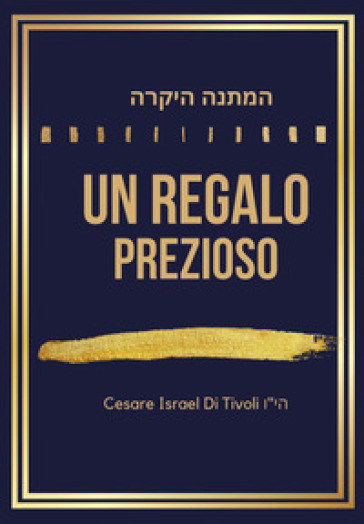 Un regalo prezioso