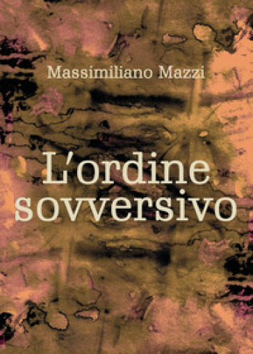 L'ordine sovversivo