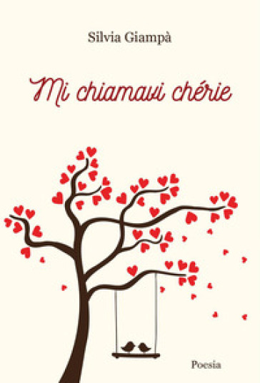 Mi chiamavi chérie