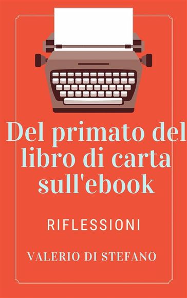 Del primato dei libri di carta sull'ebook