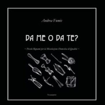 Da me o da te?