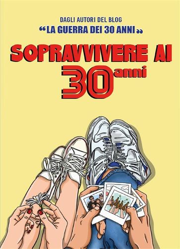 Sopravvivere ai 30 Anni