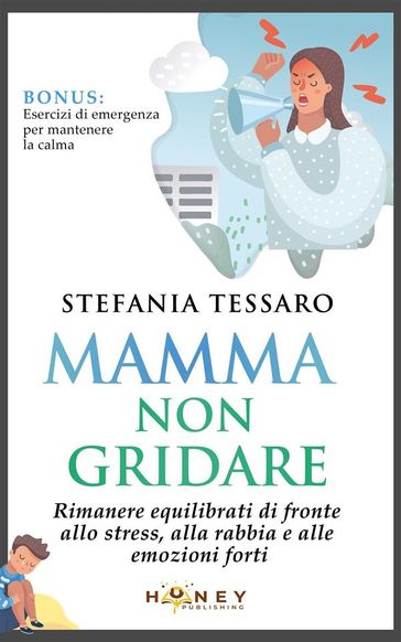 Mamma non gridare