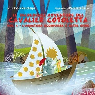 Le incredibili avventure del Cavalier Cotoletta vol. IV