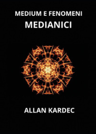 Medium e fenomeni medianici