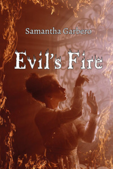 Evil's fire