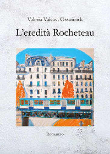 L'eredità Rocheteau