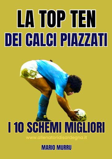 La Top Ten dei calci piazzati