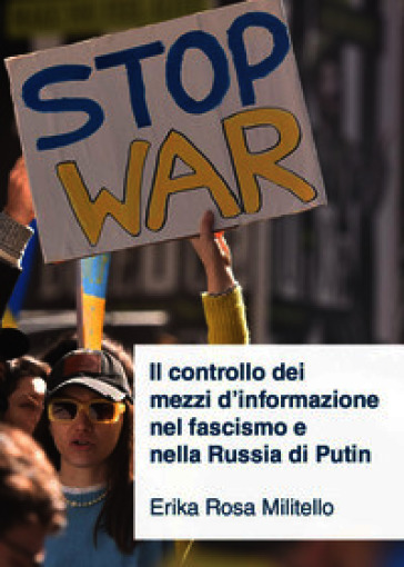 Il controllo dei mezzi d'informazione nel fascismo e nella Russia di Putin