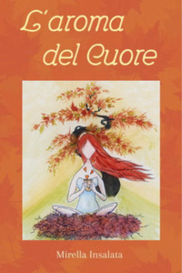 L'aroma del cuore