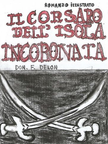 Il Corsaro Dell'Isola Incoronata