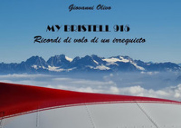 My Bristell 915. Ricordi di volo di un irrequieto